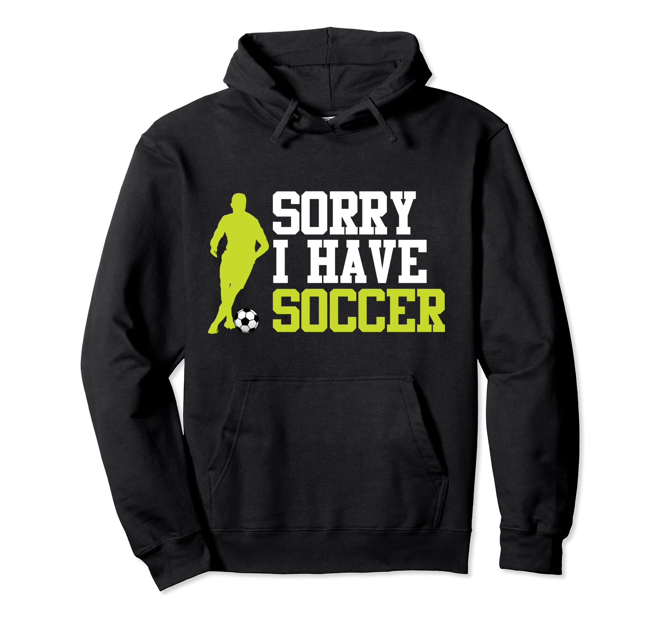 I Have Soccer Sports Player Expert Football Hoodie - Unique Graphic Unisex - T-Shirt, Sweatshirt, Hoodie