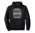 Because Im Soccer Assistant Coach Thats Hoodie - Custom Art Print Unisex - T-Shirt, Sweatshirt, Hoodie
