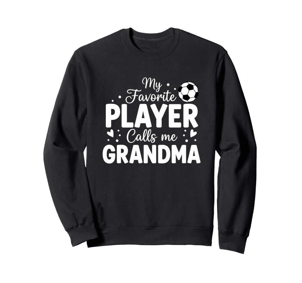 Grandparent My Favorite Player Sweatshirt - Minimalist Print for Adults - T-Shirt, Sweatshirt, Hoodie