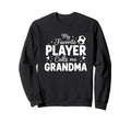 Grandparent My Favorite Player Sweatshirt - Minimalist Print for Adults - T-Shirt, Sweatshirt, Hoodie