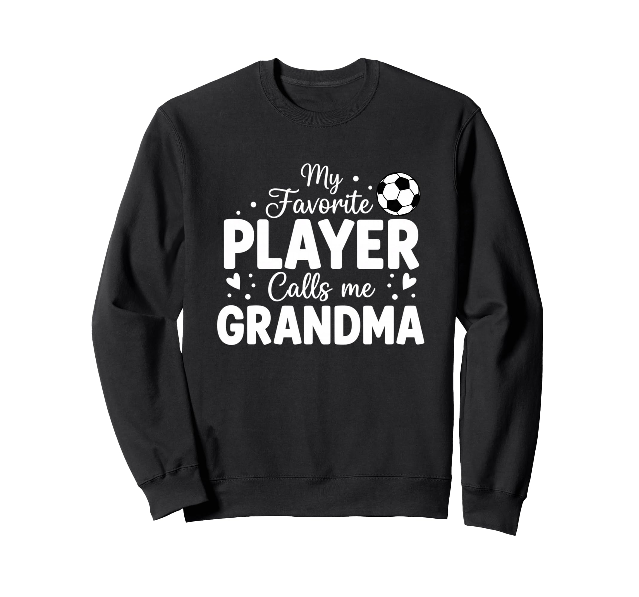 Grandparent My Favorite Player Sweatshirt - Minimalist Print for Adults - T-Shirt, Sweatshirt, Hoodie
