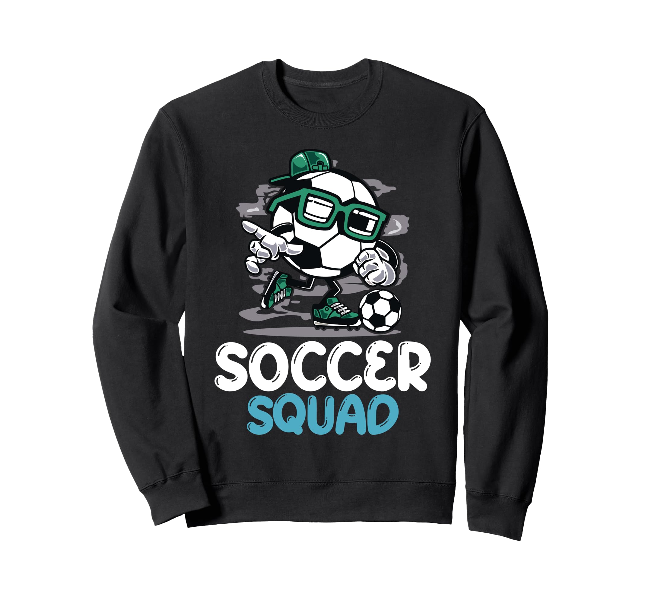 Soccer Squad Funny Football Player Sweatshirt - Graphic Print Men Women - T-Shirt, Sweatshirt, Hoodie