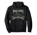 Badlands National Park Outdoor Gift Hoodie - Trendy Graphic Unisex - T-Shirt, Sweatshirt, Hoodie