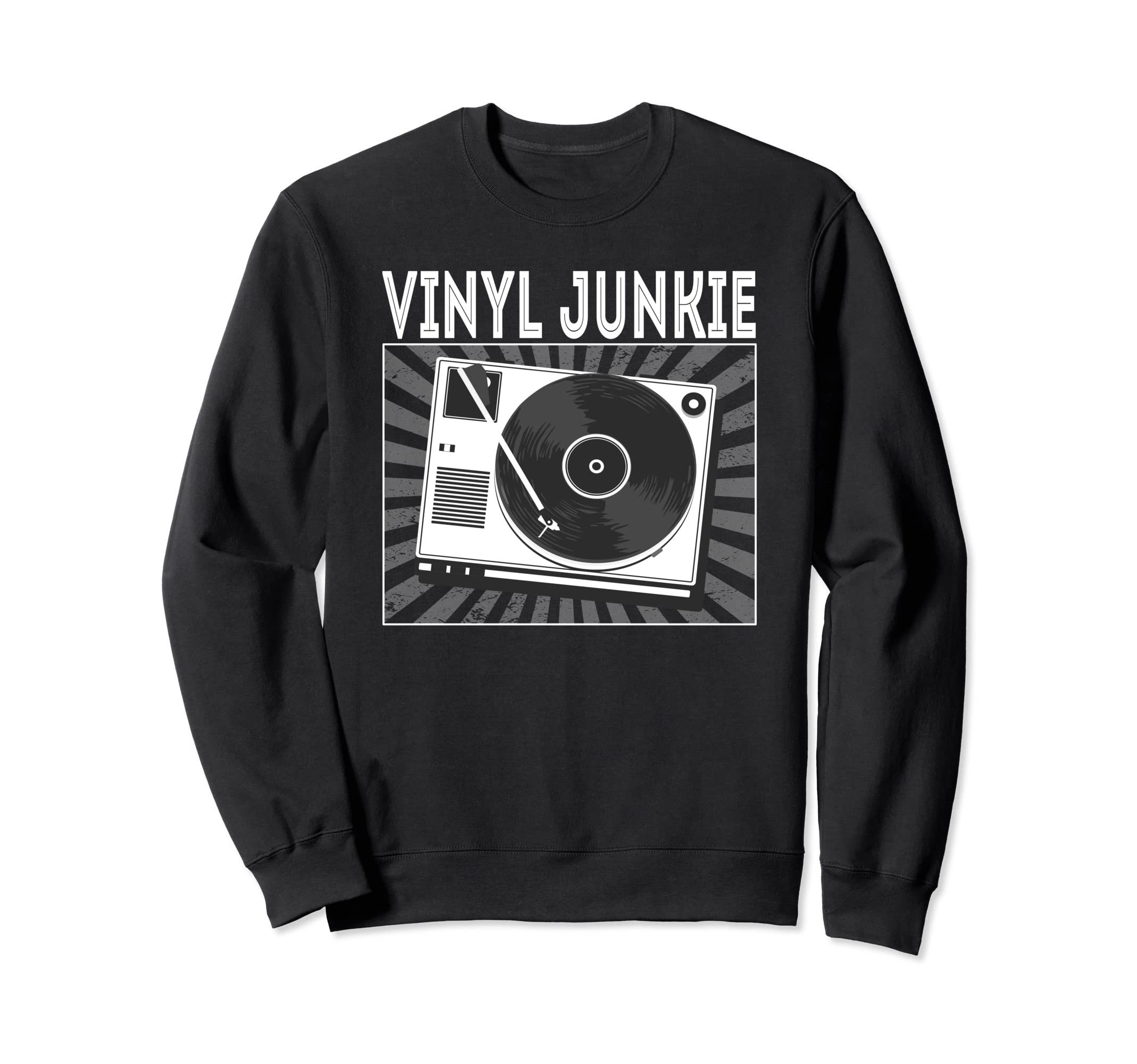 Vinyl Junkie Vinyl Record Player Sweatshirt - Unique Graphic for Adults - T-Shirt, Sweatshirt, Hoodie
