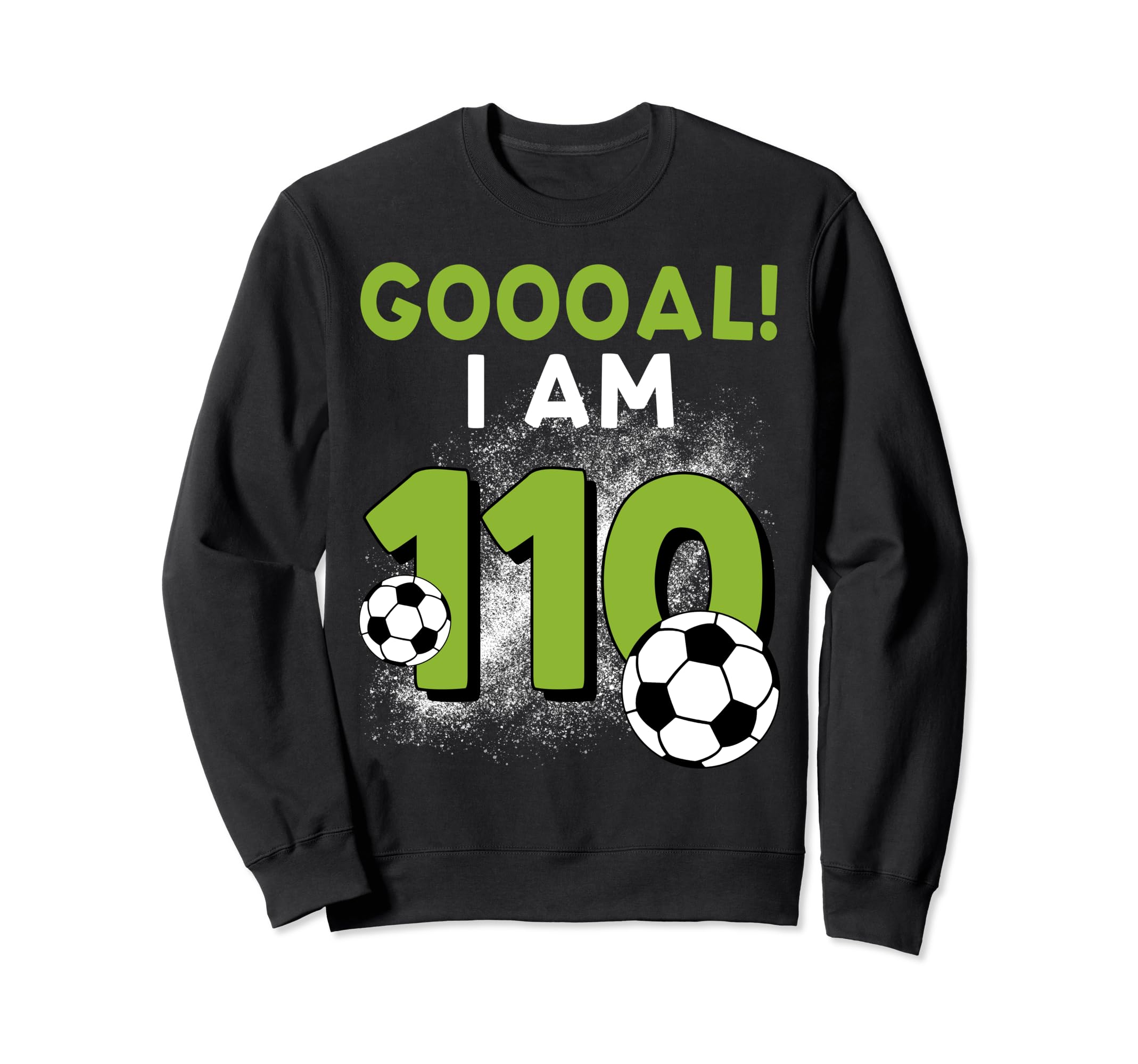 110Th Birthday Soccer Theme 110Year Sweatshirt - Trendy Graphic for Adults - T-Shirt, Sweatshirt, Hoodie