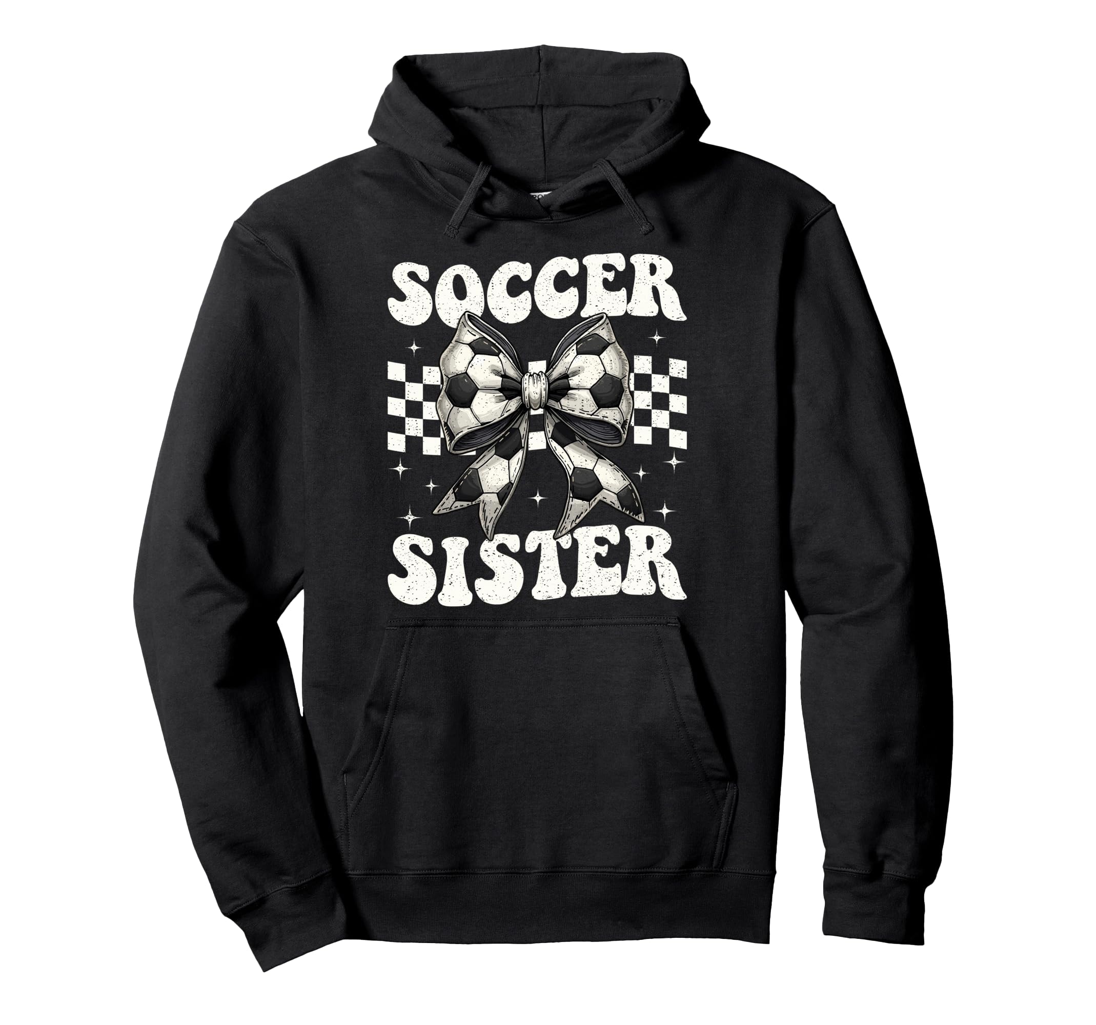 Soccer Sister Funny Coquette Bow Hoodie - Novelty Apparel for Adults - T-Shirt, Sweatshirt, Hoodie