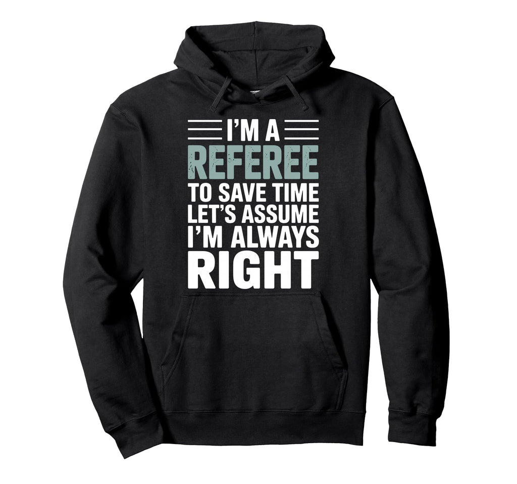 Funny Referee Art Soccer Football Referee Hoodie - Graphic Print Men Women - T-Shirt, Sweatshirt, Hoodie