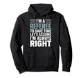 Funny Referee Art Soccer Football Referee Hoodie - Graphic Print Men Women - T-Shirt, Sweatshirt, Hoodie