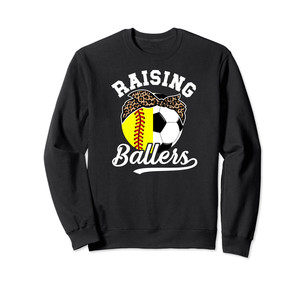Raising Ballers Soccer Softball Mom Sweatshirt - Unique Graphic for Adults - T-Shirt, Sweatshirt, Hoodie