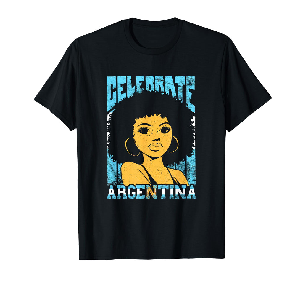Celebrate Argentina Argentinian T-Shirt - Fun Novelty Design Men Women - T-Shirt, Sweatshirt, Hoodie
