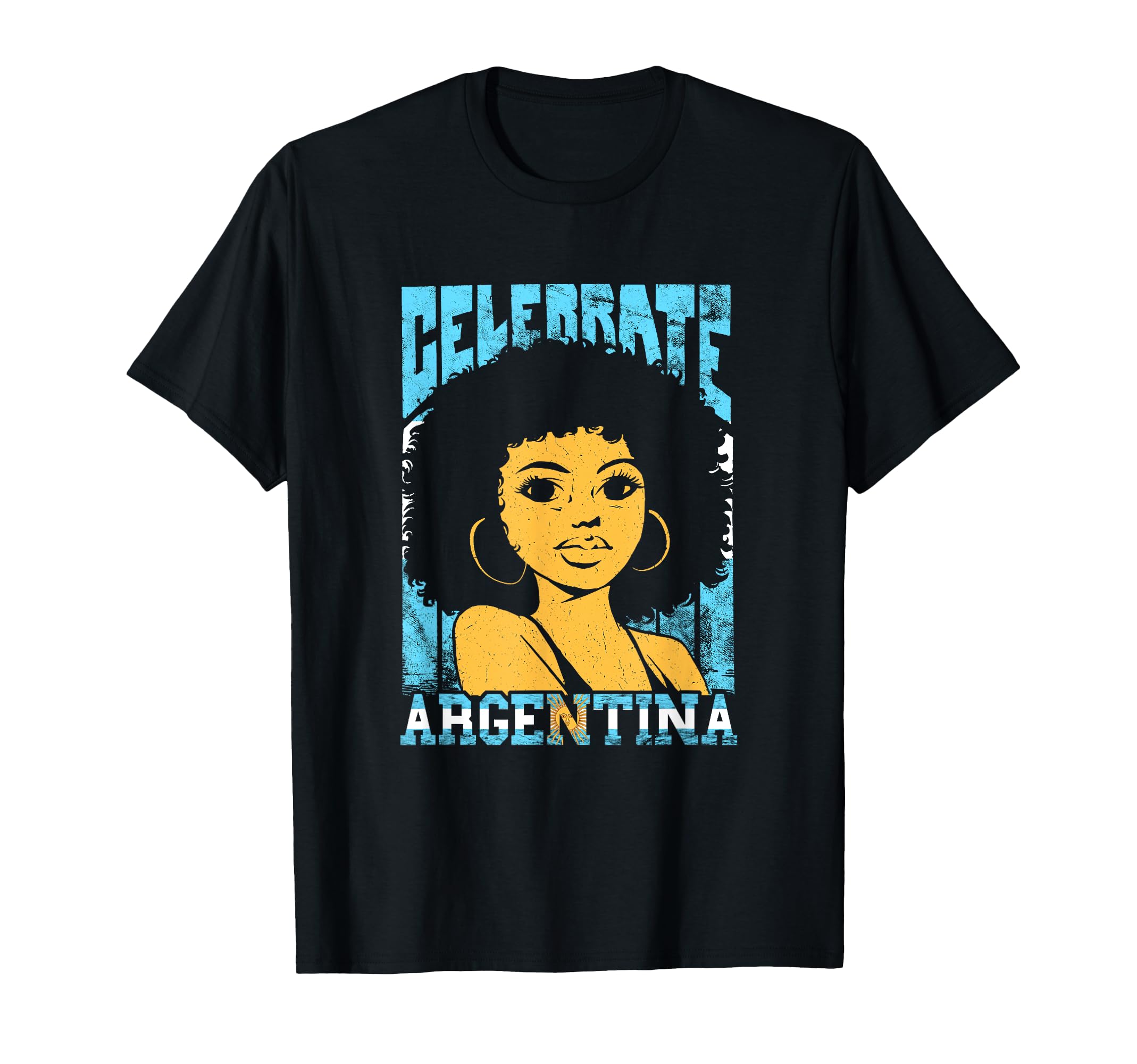 Celebrate Argentina Argentinian T-Shirt - Fun Novelty Design Men Women - T-Shirt, Sweatshirt, Hoodie