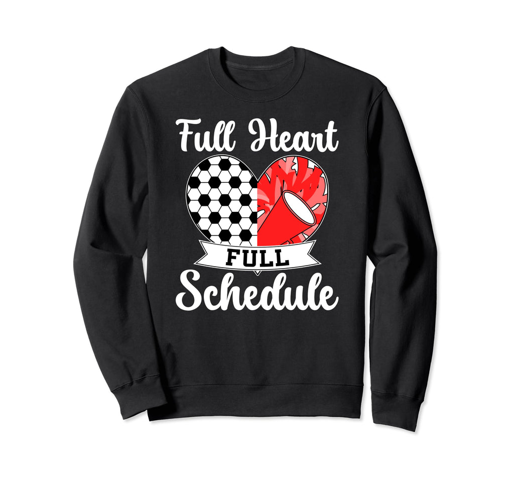 Full Heart Full Schedule Cheer And Sweatshirt - Aesthetic Graphic Unisex - T-Shirt, Sweatshirt, Hoodie