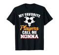 My Favorite Players Call Me Nonna Funny T-Shirt - Graphic Print for Adults - T-Shirt, Sweatshirt, Hoodie
