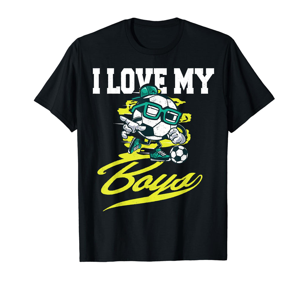 I Love My Soccer Gifts Mom And Dad T-Shirt - Fun Novelty Design Unisex - T-Shirt, Sweatshirt, Hoodie