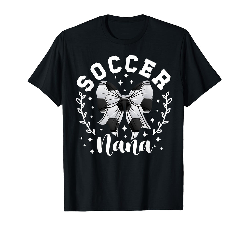 Soccer Nana Grandma Nana Soccer Player T-Shirt - Unique Graphic Unisex - T-Shirt, Sweatshirt, Hoodie