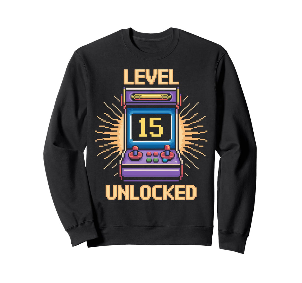 Level 15 Unlock Birthday Sweatshirt - Casual Everyday Wear for Adults - T-Shirt, Sweatshirt, Hoodie