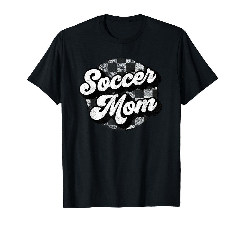 Soccer Mom Checkered Funny Soccer Mama T-Shirt - Fun Novelty Design Unisex - T-Shirt, Sweatshirt, Hoodie