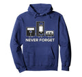 Never Forget Funny Floppy Disk Vhs Tape Hoodie - Fun Novelty Design Unisex - T-Shirt, Sweatshirt, Hoodie