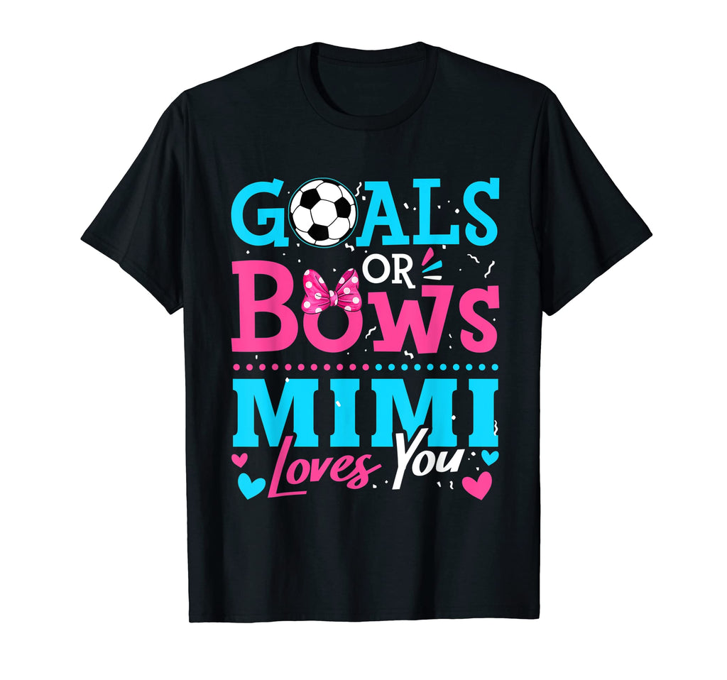 Gender Reveal Goals Or Bows Mimi T-Shirt - Aesthetic Graphic for Adults - T-Shirt, Sweatshirt, Hoodie