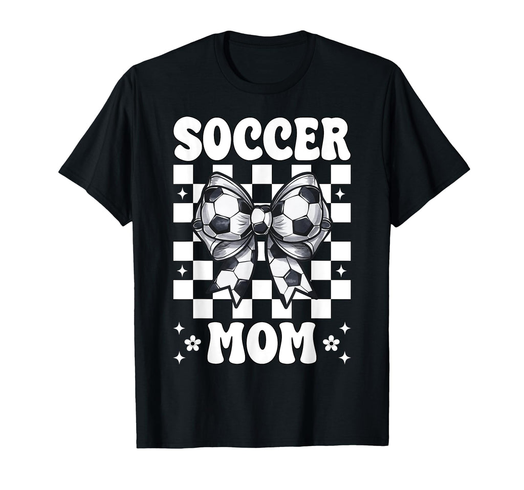 Soccer Mom Soccer Mama Mothers Day T-Shirt - Unique Graphic Men Women - T-Shirt, Sweatshirt, Hoodie