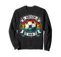 Soccer Dad Family Matching Dad Sweatshirt - Fun Novelty Design for Adults - T-Shirt, Sweatshirt, Hoodie