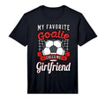 My Favorite Goalie Calls Me Girlfriend T-Shirt - Unique Graphic for Adults - T-Shirt, Sweatshirt, Hoodie