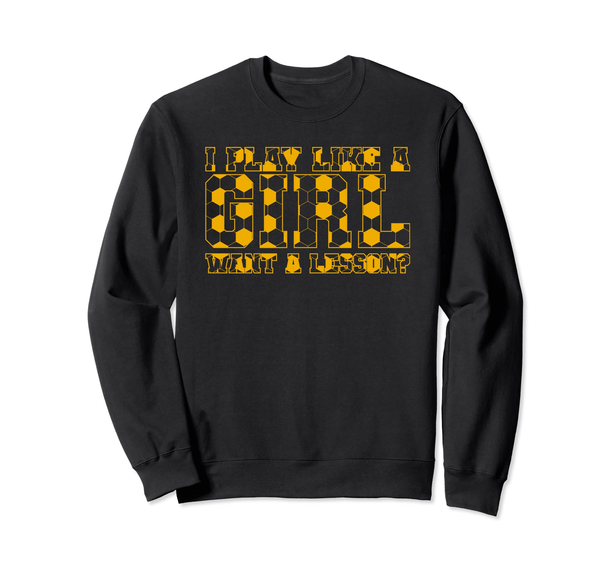 Sport Lover I Play Soccer Like Sweatshirt - Aesthetic Graphic Men Women - T-Shirt, Sweatshirt, Hoodie