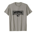 Keeper Goal Keeper Soccer Goalie T-Shirt - Fun Novelty Design Unisex - T-Shirt, Sweatshirt, Hoodie