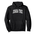 Joshua Tree National Park California Hoodie - Fun Novelty Design Unisex - T-Shirt, Sweatshirt, Hoodie