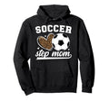 Soccer Step Mom Soccer Player Step Hoodie - Custom Art Print for Adults - T-Shirt, Sweatshirt, Hoodie