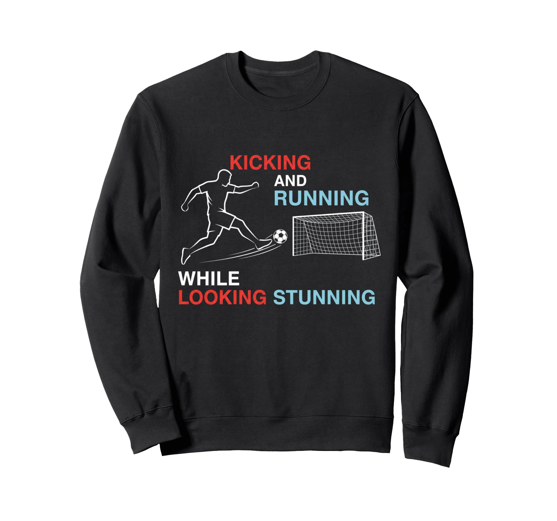 Soccer Kicking And Running Sweatshirt - Casual Everyday Wear Men Women - T-Shirt, Sweatshirt, Hoodie