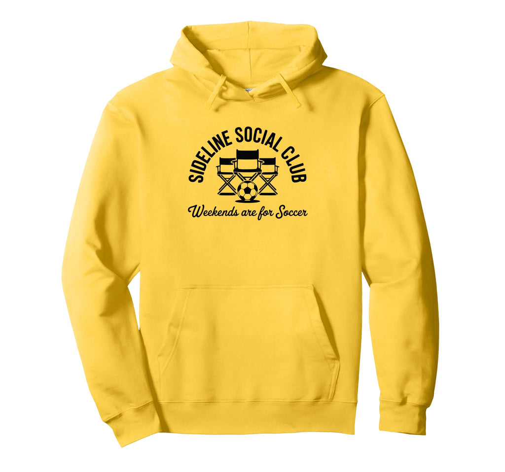 Sideline Social Club Weekends Are Soccer Hoodie - Fun Novelty Design Unisex - T-Shirt, Sweatshirt, Hoodie