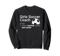 Soccer Coach Funny Soccer Sweatshirt - Aesthetic Graphic Men Women - T-Shirt, Sweatshirt, Hoodie