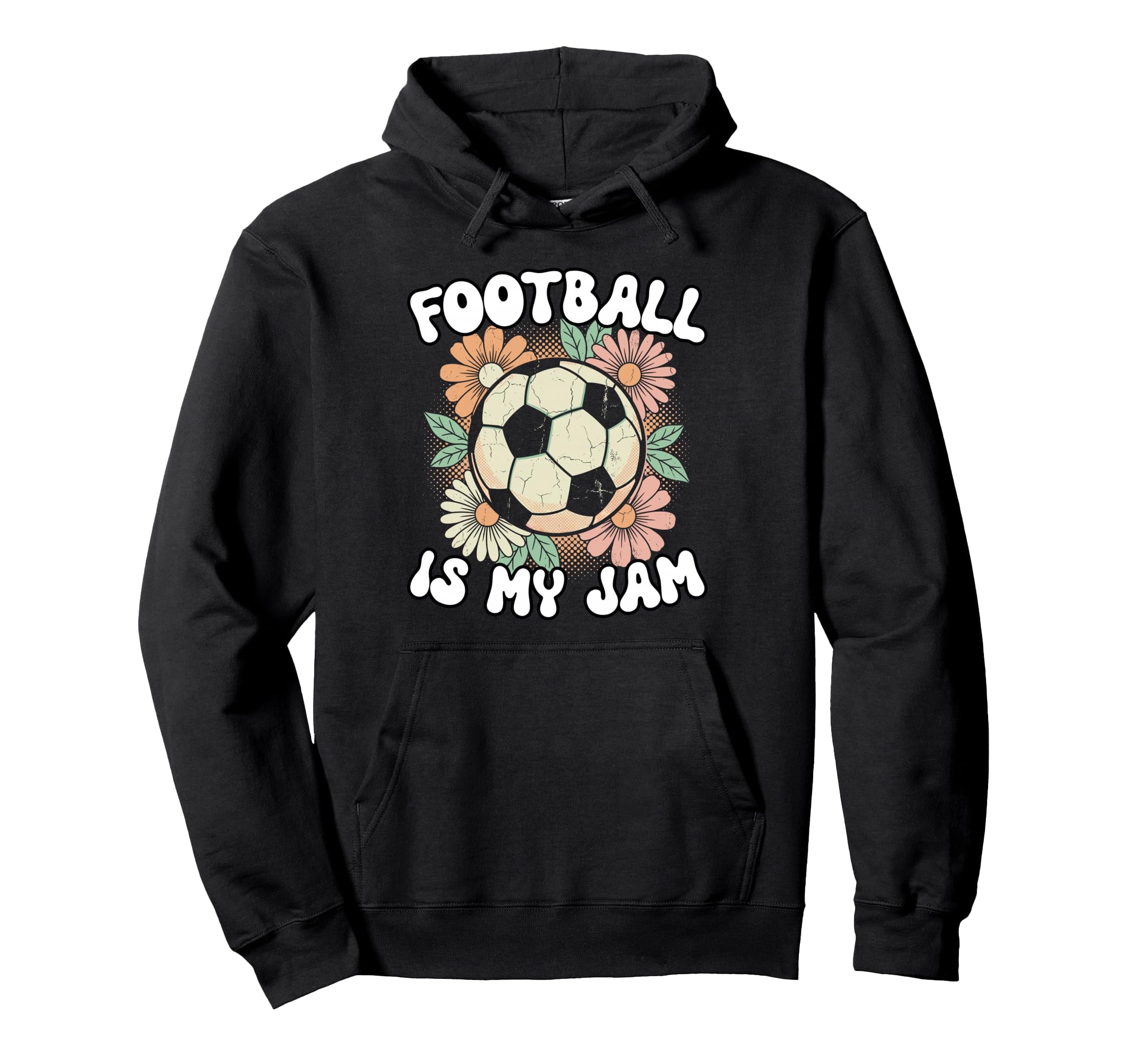 Groovy Football Is My Jam Soccer Ball Hoodie - Graphic Print Men Women - T-Shirt, Sweatshirt, Hoodie