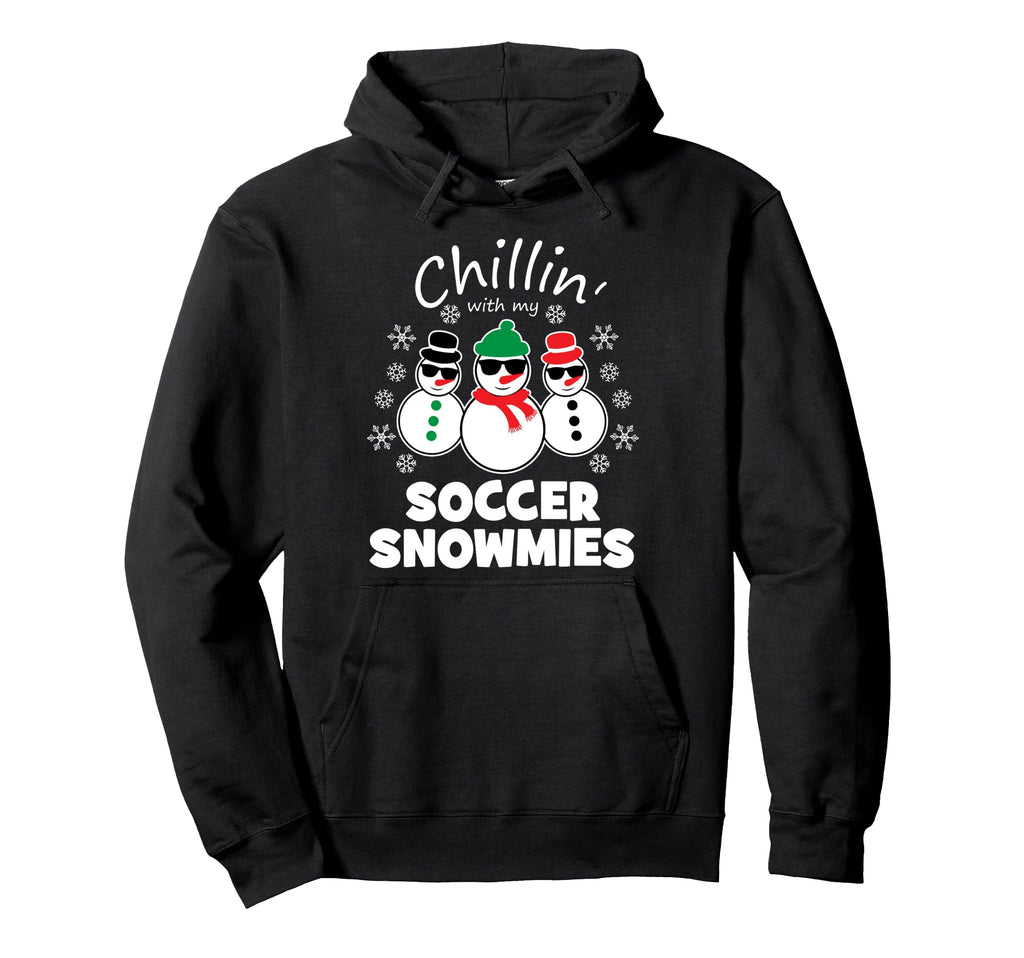 Chillin My Soccer Snowmies Funny Hoodie - Unique Graphic for Adults - T-Shirt, Sweatshirt, Hoodie