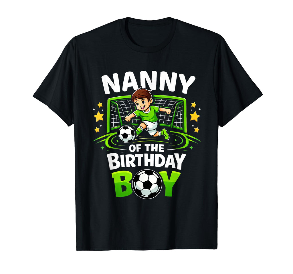 Nanny Birthday Soccer Ball Funny T-Shirt - Unique Graphic for Adults - T-Shirt, Sweatshirt, Hoodie