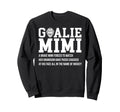 Hockey Goalie Mimi Hockey Keeper Sweatshirt - Aesthetic Graphic Unisex - T-Shirt, Sweatshirt, Hoodie