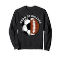 Dada Ballers Funny Soccer Football Sweatshirt - Fun Novelty Design Unisex - T-Shirt, Sweatshirt, Hoodie