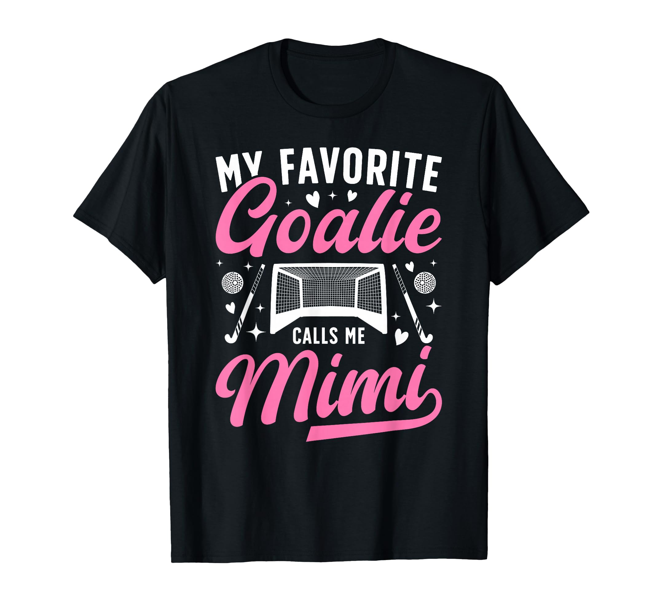 Proud Field Hockey Goalie Mimi Field T-Shirt - Novelty Apparel Men Women - T-Shirt, Sweatshirt, Hoodie