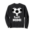 Ball Mimi Funny Soccer Heart Sweatshirt - Custom Art Print Unisex - T-Shirt, Sweatshirt, Hoodie