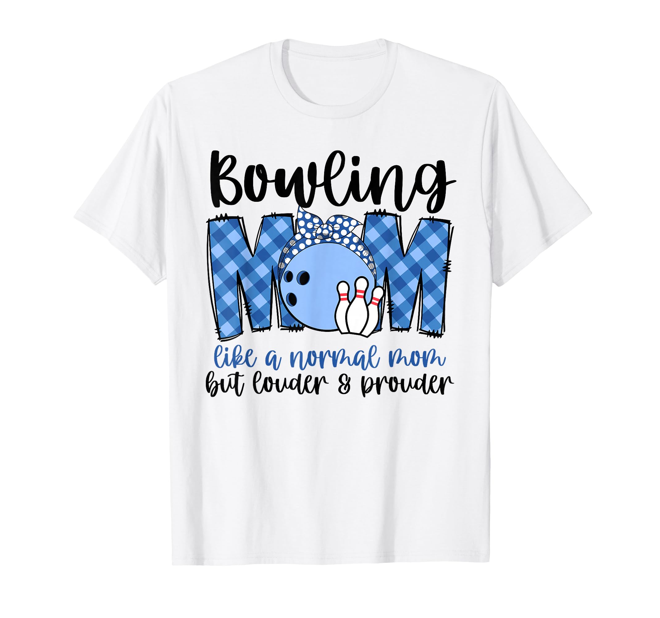 Bowling Mom Like Normal Mom Game Day T-Shirt - Minimalist Print Men Women - T-Shirt, Sweatshirt, Hoodie