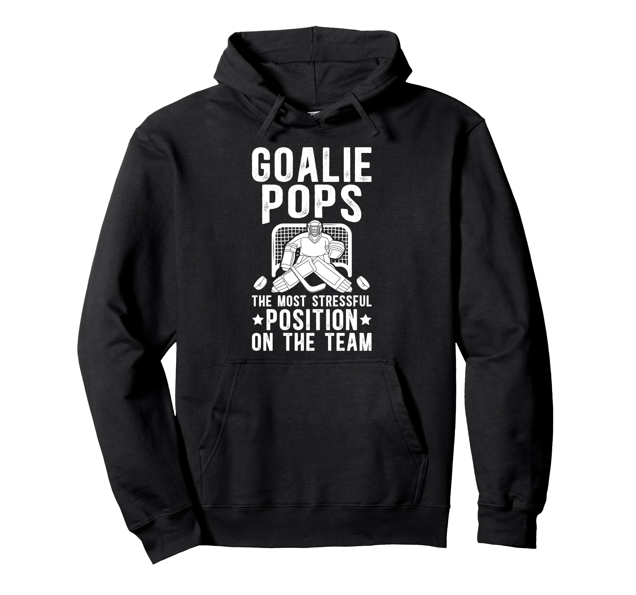 Funny Hockey Goalie Pops Ice Hockey Hoodie - Trendy Graphic Men Women - T-Shirt, Sweatshirt, Hoodie