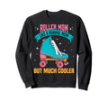 Roller Mom Disco Derby Roller Skater Mom Sweatshirt - Unique Graphic Unisex - T-Shirt, Sweatshirt, Hoodie
