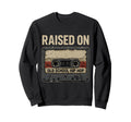 Raised Old School Hip Hop Cassette Sweatshirt - Streetwear Style Men Women - T-Shirt, Sweatshirt, Hoodie