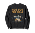 Not Sale Protect Our National Park Sweatshirt - Minimalist Print Unisex - T-Shirt, Sweatshirt, Hoodie