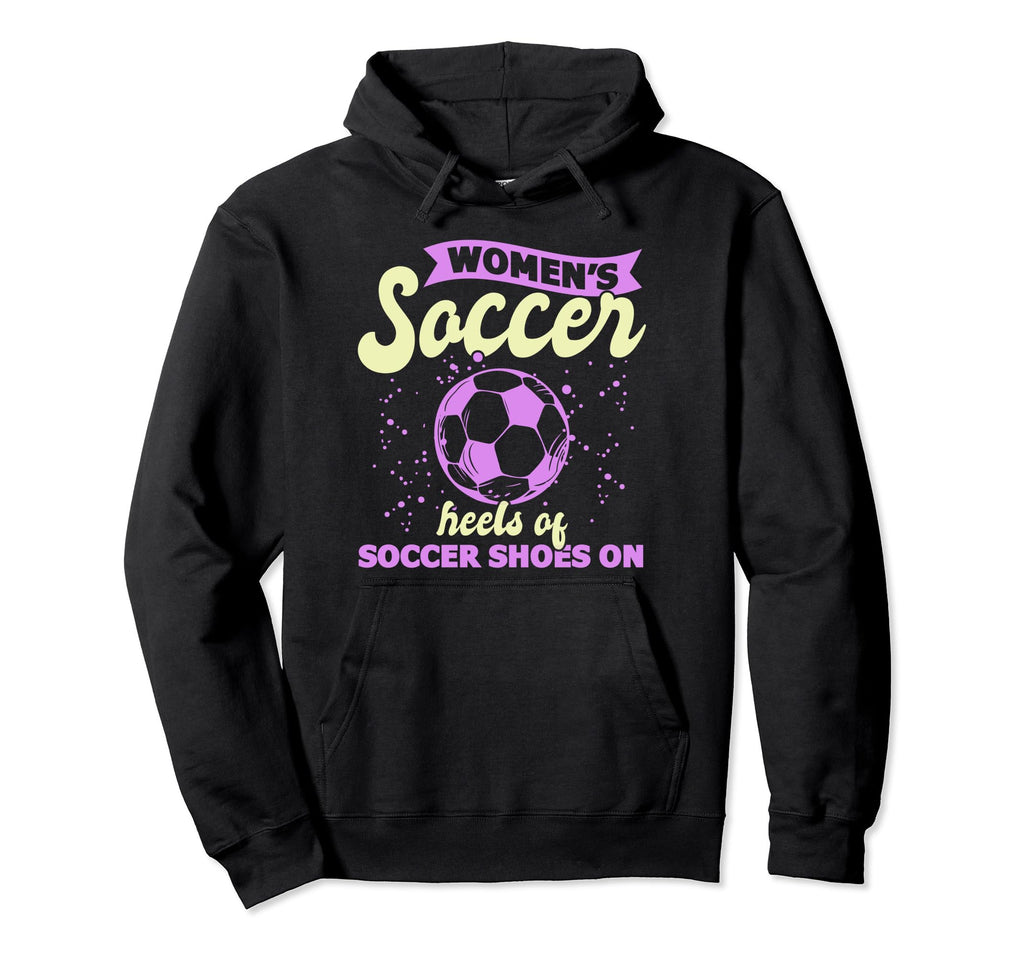 Soccer Team Outfit Players Fans Womens Hoodie - Fun Novelty Design Unisex - T-Shirt, Sweatshirt, Hoodie