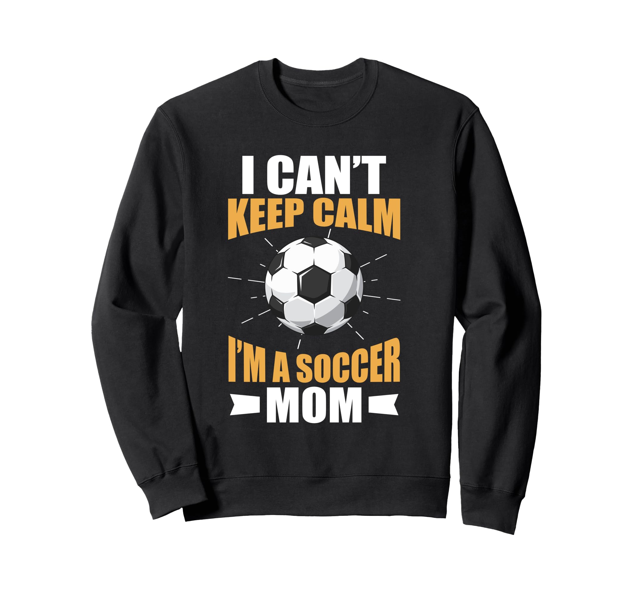 Soccer Mom Mommy Sweatshirt - Novelty Apparel Unisex - T-Shirt, Sweatshirt, Hoodie