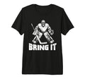 Bring It Funny Ice Hockey Goalie T-Shirt - Graphic Print for Adults - T-Shirt, Sweatshirt, Hoodie