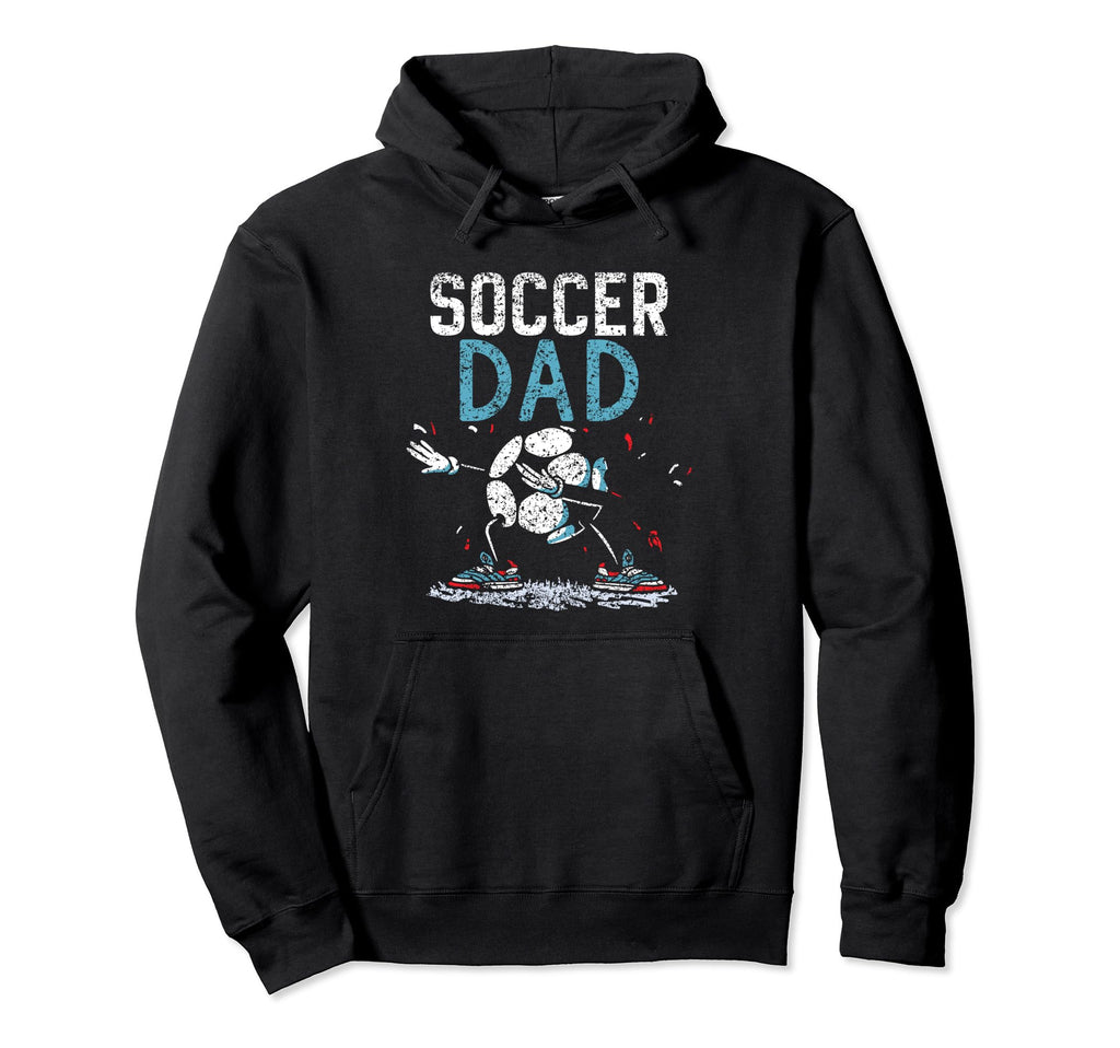 Soccer Dad Match Player Game Football Hoodie - Trendy Graphic for Adults - T-Shirt, Sweatshirt, Hoodie