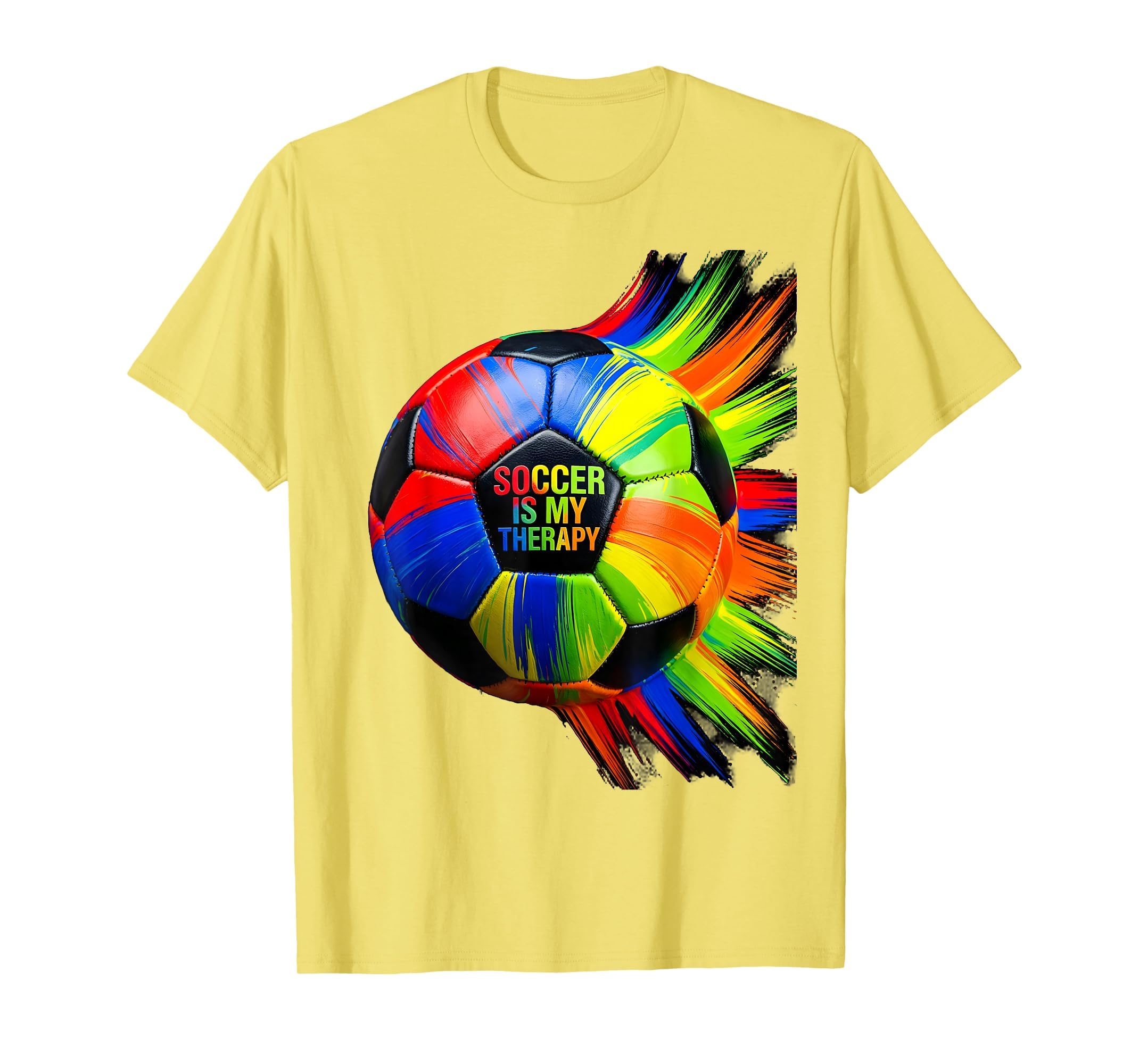 Soccer Is My Therapy Funny Football Fan T-Shirt - Trendy Graphic Men Women - T-Shirt, Sweatshirt, Hoodie